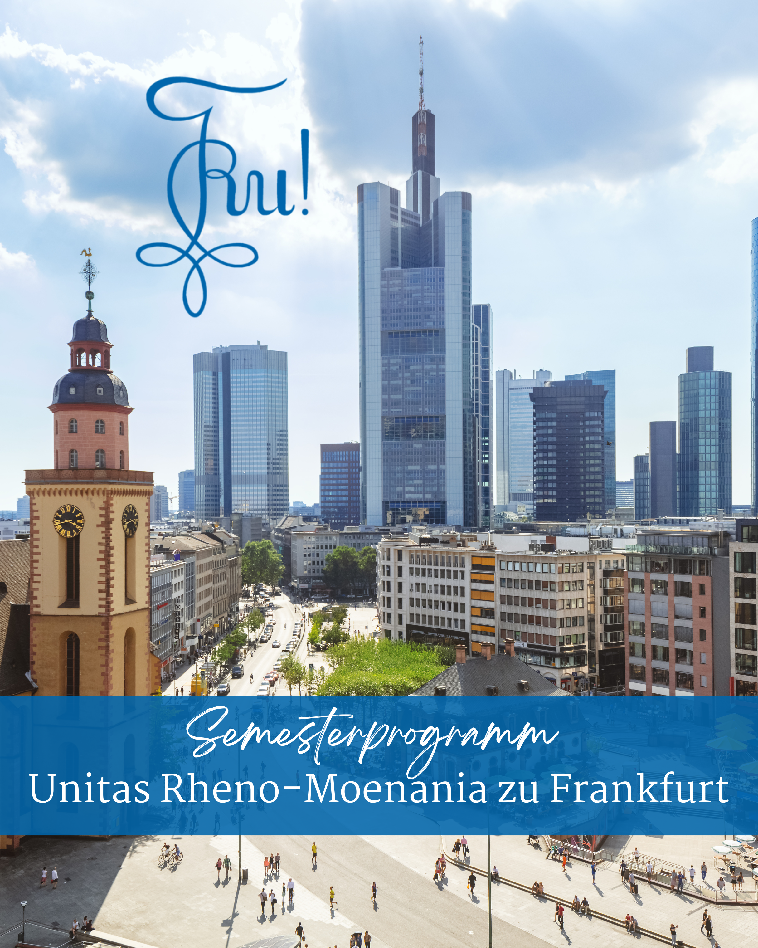 Ansicht der Stadt Frankfurt. Linkbild führt zum Semesterprogramm der Unitas Rheno-Moenania zu Frankfurt
